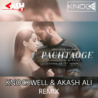 Pachtaoge - Knockwell &amp; Akash Ali Remix | Arijit Singh by Knockwell