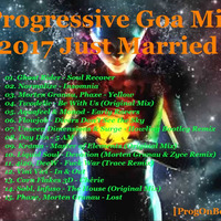 Progressive Goa Mix 2017 Just Married [ProgOnBeatz 13] by Paweł Fa