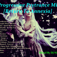 Progressive Psytrance Mix - Return To Annexia by Paweł Fa