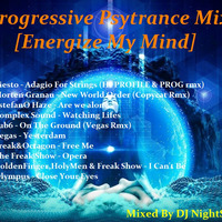 Progressive Psytrance Mix - Energize My Mind by Paweł Fa