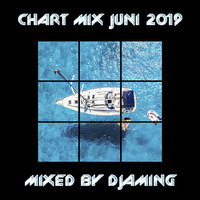 Chart Mix Juni 2019 (2019 Mixed By DJaming) by Gilbert Djaming Klauss