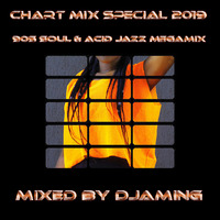 Chart Mix Special 2019 90s Soul &amp; Acid Jazz Megamix (2019 Mixed By DJaming) by Gilbert Djaming Klauss