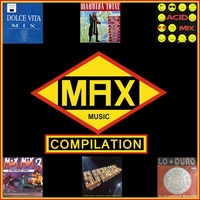 MAX MUSIC COMPILACION by MIXES Y MEGAMIXES