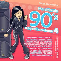 Samus Jay Presents - The Ultimate 90's Volume 4 by MIXES Y MEGAMIXES