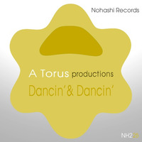 Toru S. - Dancin' &amp; Dancin' by Toru S. (MAGIC CUCUMBERS)