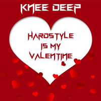 hardstyle is my valentine 2 by Knee Deep