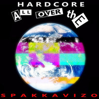 [HOTWPO] Hardcore Over The World Podcast 006 [02.02.16] by Spakkavizo Official