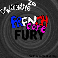 [FCFUPO] Frenchcore Fury Podcast 006 [18.05.15] by Spakkavizo Official