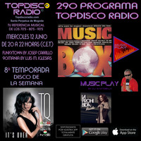 290 Programa Topdisco Radio - Music Play Music Box Vol.01 - Funkytown - 90Mania 12.06.2019 by Topdisco Radio