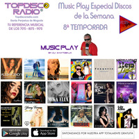 Music Play Programa 70 Discos Semana 8ª Temporada Topdisco Radio by Topdisco Radio