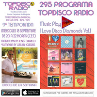 295 Programa Topdisco Radio Music Play I Love Disco Diamonds Vol.1 - Funkytown - 90Mania - 18.09.2019 by Topdisco Radio