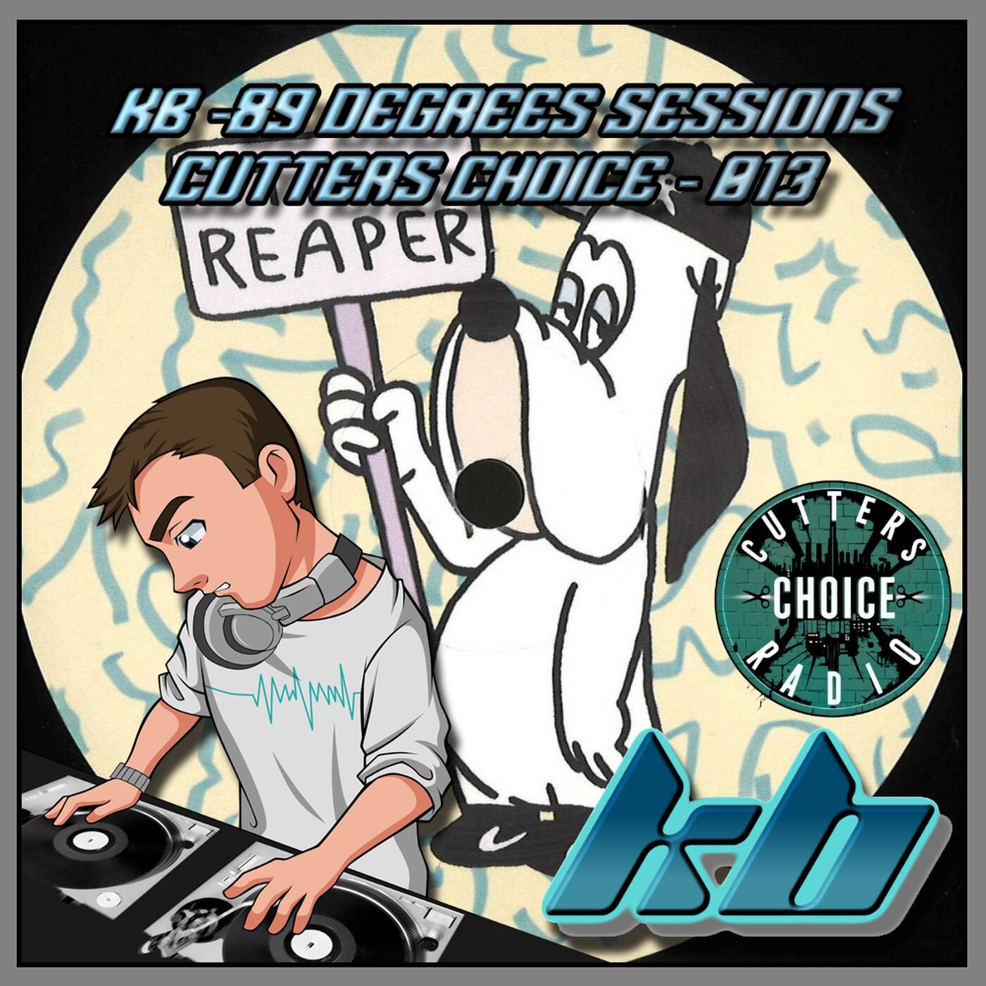 KB - Cutters Choice #013 - (Tim Reaper Special) KB - Cutters Choice #013 - (Tim Reaper Special)