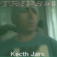 TRIPS 8 # Kecth Jars by Keith Jars