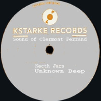 Kecth Jars (Unknown Deep) KStarke records by Keith Jars