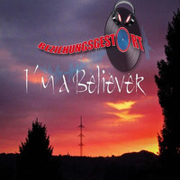 I'm a Believer by BeziehungsGestört