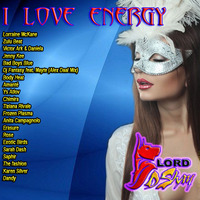 Dj Lord Dshay - I love Energy by DjLord Dshay