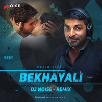 9.Bekhayali - DJ Noise Remix by DJ NOISE