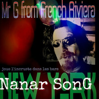 Nanar SonG NYC by la French P@rty by meSSieurG