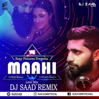 Ve Maahi | Dj Saad Remix | Female Mix | Kesari | Akshay Kumar | 2019 by Saad Official