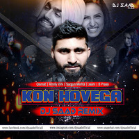Kaun Hoyega | Dj Saad Remix | B Praak | Ammy Virk | Sargun mehta | Jaani | 2019 by Saad Official