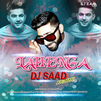Lehanga | Dj Saad Remix | Jass Manak | Satti Dhillon | 2019 by Saad Official