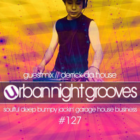 Urban Night Grooves 127 - Guestmix by Derrick Da House by SW