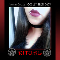 03 - Occult Teen Orgy - Ritual (Sábila Orbe Voice Drag Mix) by Humanfobia