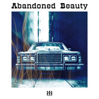 Abandoned Beauty by Heisle House Music