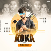 Koka DJ DNA Remix 128Bpm by DJ DNA