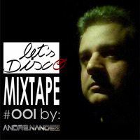 Let's Disco # 001 by André Nandez