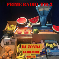Prime Radio 100.3 dj Zonda Radio Show 14-06-2019 by dj Zonda