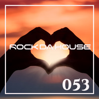 Dog Rock presents Rock Da House 053 by Dog Rock