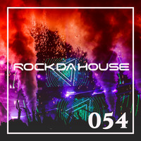 Dog Rock presents Rock Da House 054 by Dog Rock