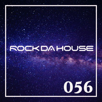Dog Rock presents Rock Da House 056 by Dog Rock