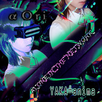 11 - Electronic N.D.E. (with Alpha Ori) by YAKA-anima (Sábila Orbe)