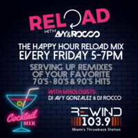 Reload Show #5 with Dj Rocco on Rewind 103.9 by DJ Rocco