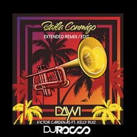Dayvi, Victor Cardenas ft. Kelly Ruiz - Baila Conmigo (Dj Rocco Remix Edit) by DJ Rocco
