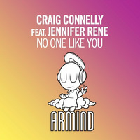 Craig Connelly feat. Jennifer Rene - No One Like You (Original Mix) by Juan Paradise