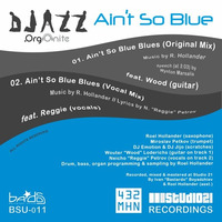 DJazz feat. Wood (& Marsalis) - Aint So Blue Blues (Original Mix) - [MHN TCP] by Roel Hollander