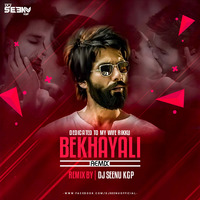 BEKHAYALI [ DEDICATE TO MY WIFE RIKKU ] DJ SEENU KGP by Dj Seenu KGp