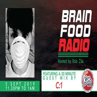 Brain Food Radio hosted by Rob Zile/KissFM/05-09-19/#3 C:1 (GUEST MIX) by Rob Zile