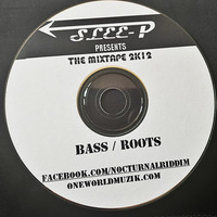 The Mixtape 2K12 (Roots side) by Slee-P