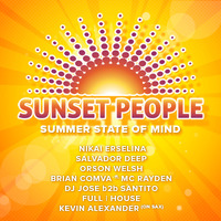 Salvador Deep, DJ Jose, Oson Welsh, Brian Comva, Santito, FullHouse, Nikai Erselina - Sunset People 2019 NL by AMS2IBZ