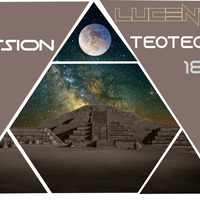Lucentdj - Teotechno 18 (Mix Session) by lucentdj