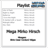 Mega Mirko Hirsch - Mixagem Silvio Cesar Condurú Viégas SCCV by Silvio Cesar Condurú Viégas (SCCV)