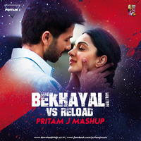  Bekhayali vs Reload (Pritam J Mashup) - Kabir Singh by Downloads4Djs
