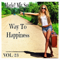  Way To Happiness Trance Electro EDM VOL 23 RE EDIT by Crazy Marjo !! Radio FRL