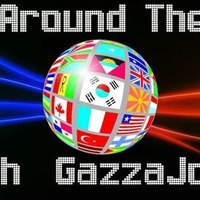 *&quot;GazzaJoJo's*&quot; Dance Around The World (4am Fag Break Mix) by *Dance Around The World* - GazzaJo*