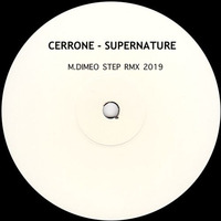 M.DiMeo - Supernature (Step Rmx 2019) by Mario Di Meo Dj