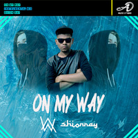 ON MY WAY INSTRUMENTAL MIX SHION RAY by SHION RAY